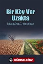 Bir Köy Var Uzakta