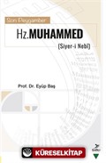 Son Peygamber Hz. Muhammed (Siyer-i Nebi)