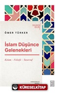 İslam Düşünce Gelenekleri / Kelam Felsefe Tasavvuf