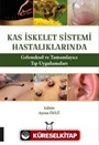 Kas İskelet Sistemi Hastalıklarında Geleneksel ve Tamamlayıcı Tıp Uygulamaları