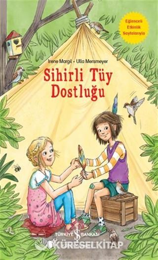 Sihirli Tüy Dostluğu