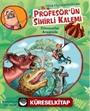 Profesör'ün Sihirli Kalemi Dinozorlar Arasında