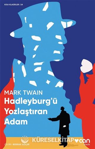 Hadleyburg'ü Yozlaştıran Adam (Kısa Klasik)