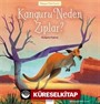 Kanguru Neden Zıplar?