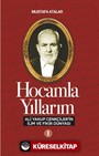 Hocamla Yıllarım-1