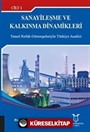 Sanayileşme ve Kalkınma Dinamikleri Cilt 1