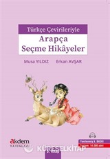 Türkçe Çevirileriyle Arapça Seçme Hikayeler-3