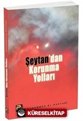 Şeytandan Korunma Yolları