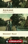 Aşıkane (Günümüz Türkçesiyle)