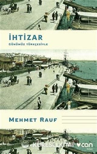İhtizar (Günümüz Türkçesiyle)