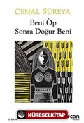 Beni Öp Sonra Doğur Beni