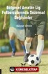 Bölgesel Amatör Lig Futbolcularında Sezonsal Değişimler