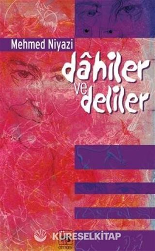 Dâhiler ve Deliler