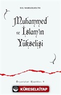 Muhammed ve İslam'ın Yükselişi