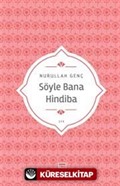 Söyle Bana Hindiba