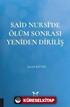 Said Nursi'de Ölüm Sonrası Yeniden Diriliş