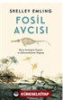 Fosil Avcısı / Mary Anning'in Yaşamı ve Paleontolojinin Doğuşu