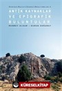 Zengibar Kalesi (Isaura) Araştırmaları 1 - Antik Kaynaklar ve Epigrafik Buluntular