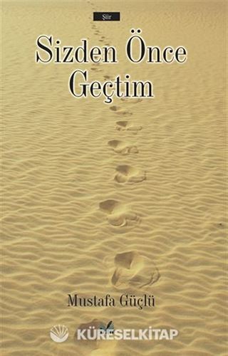 Sizden Önce Geçtim