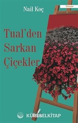 Tualden Sarkan Çiçekler