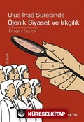 Ulus İnşa Sürecinde Öjenik Siyaset ve Irkçılık