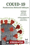 COVID-19 Pandemisine Bütüncül Yaklaşım