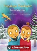 Hopalupa Kardeşler / Kutup Macerası