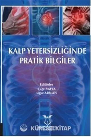 Kalp Yetersizliğinde Pratik Bilgiler