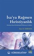 İsa'ya Rağmen Hıristiyanlık