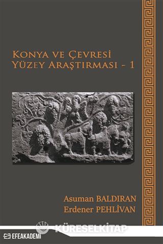Konya ve Çevresi Yüzey Araştırması-1