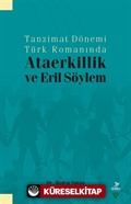 Tanzimat Dönemi Türk Romanında Ataerkillik ve Eril Söylem