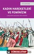 Kadın Hareketleri ve Feminizm - 1789'dan Bugüne Bir Hikaye