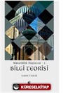 Maturidilik Düşüncesi / Bilgi Teorisi