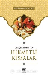 Gerçek Hayattan Hikmetli Kıssalar
