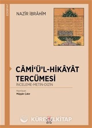Cami'ü'l-Hikayat Tercümesi