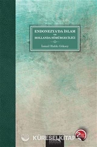 Endonezya'da İslam ve Hollanda Sömürgeciliği