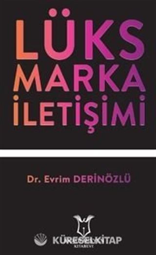 Lüks Marka İletişimi