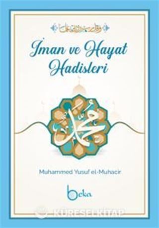 İman ve Hayat Hadisleri