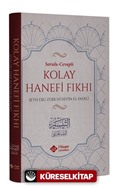 Sorulu Cevaplı Kolay Hanefi Fıkhı