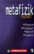 Metafizik Nedir?