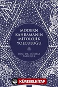 Modern Kahramanın Mitolojik Yolculuğu