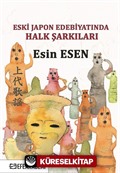 Eski Japon Edebiyatında Halk Şarkıları