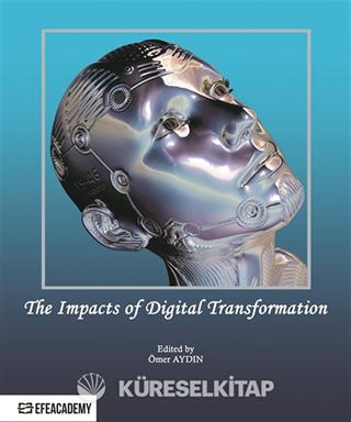 The Impacts Of Digital Transformation