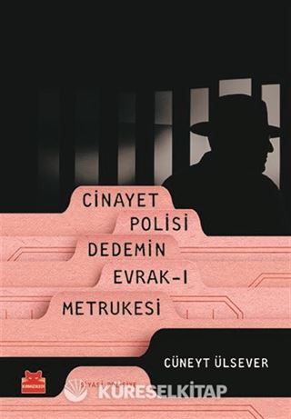 Cinayet Polisi Dedemin Evrak-ı Metrukesi