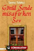 Gönül Sende Misafirken