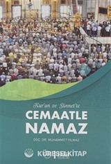 Kuran ve Sünnette Cemaatle Namaz