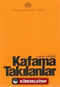 Kafama Takılanlar