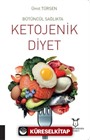 Bütüncül Sağlıkta Ketojenik Diyet