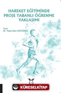 Hareket Eğitiminde Proje Tabanlı Öğrenme Yaklaşımı