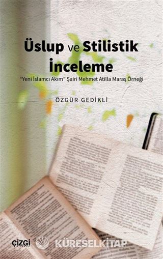 Üslup ve Stilistik İnceleme